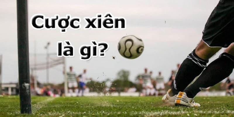Cược xiên là gì? Khám phá dạng cược hấp dẫn tại Tài Xỉu 2 Loại hình cược xiên là gì