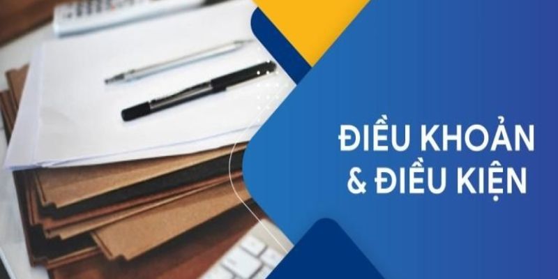 Điều khoản và điều kiện Tài Xỉu - Chi tiết về chính sách 2 Quy định của điều khoản, điều kiện nhà cái